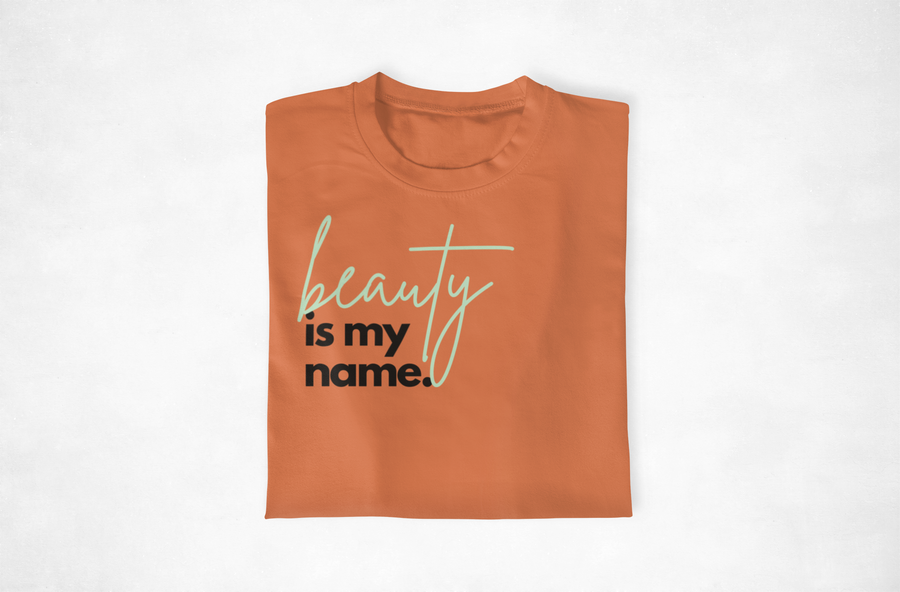 Beauty Is My Name Tee